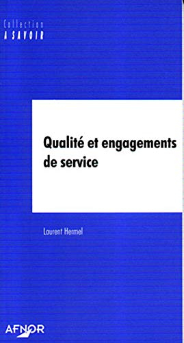 Qualité et engagements de service
