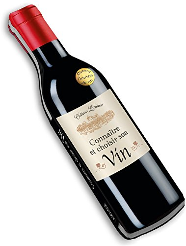 Connaître et choisir son vin