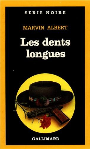 Les Dents longues
