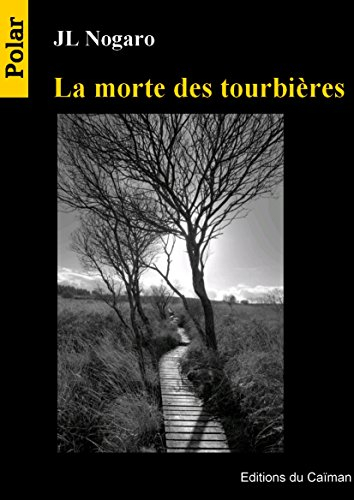 La morte des tourbières