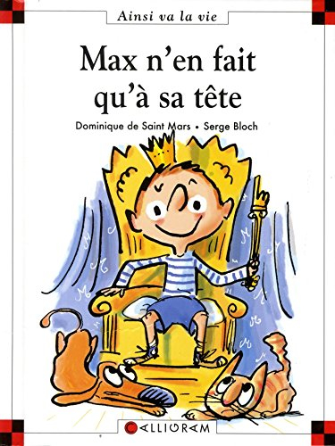 Max n'en fait qu'à sa tête