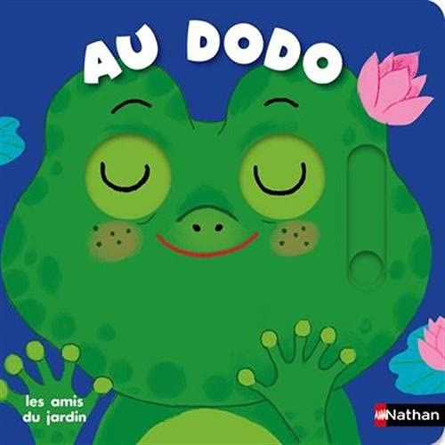 Au dodo - les amis du jardin - Livre animé Dès 6 mois - Pour accompagner le rituel du coucher des bé