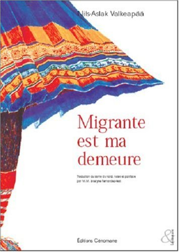 Migrante est ma demeure