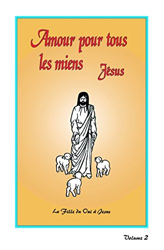 amour pour tous les miens - volume 2