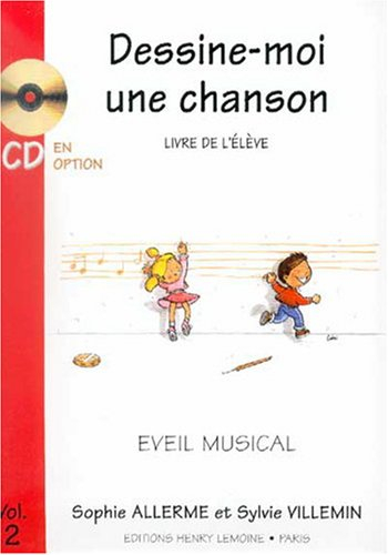 Dessine-moi une chanson Volume 2 élève