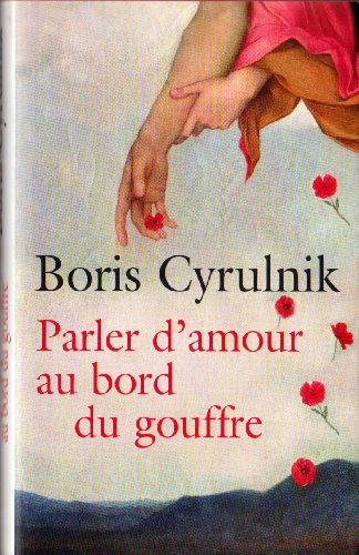 parler d'amour au bord du gouffre