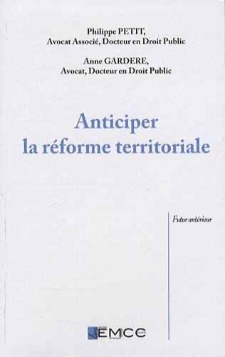 anticiper la réforme territoriale