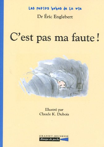 C'est pas ma faute !