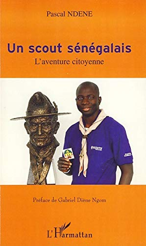 Un scout sénégalais : l'aventure citoyenne