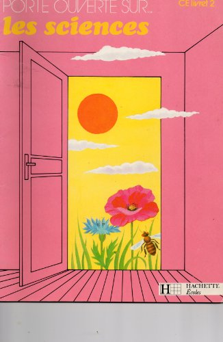 porte ouverte sur les sciences ce. livret 2