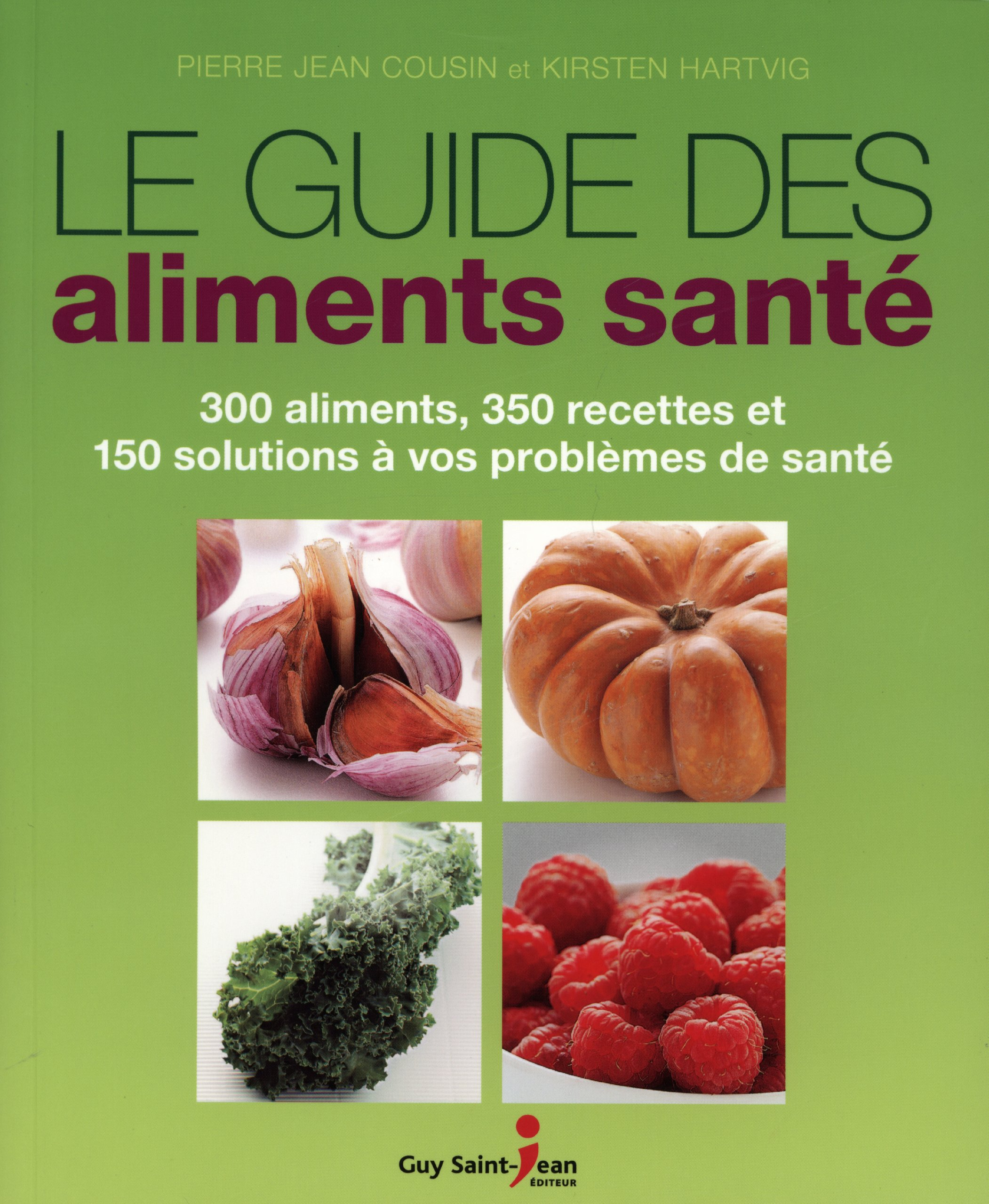 Le guide des aliments santé
