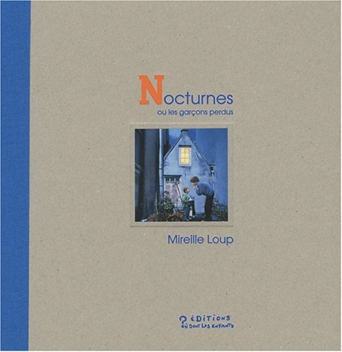 Nocturnes ou Les garçons perdus