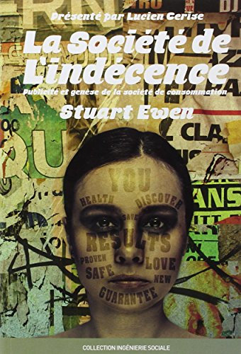 La société de l'indécence : publicité et genèse de la société de consommation
