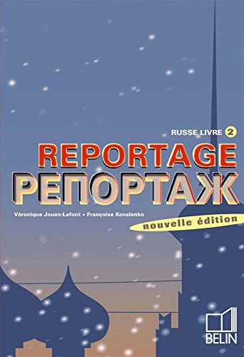 Reportage : russe livre 2