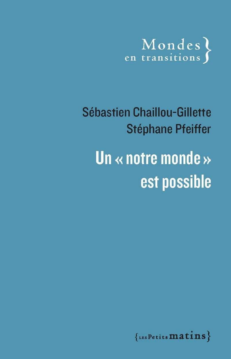 Un notre monde est possible