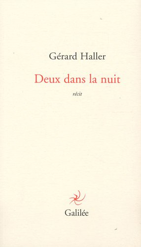 Deux dans la nuit : récit