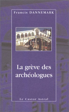 La grève des archéologues
