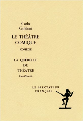 le théâtre comique : comédie précédée de la préface de l'auteur à la première édition de ses comédie