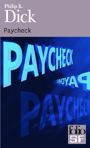 Paycheck : et autres récits
