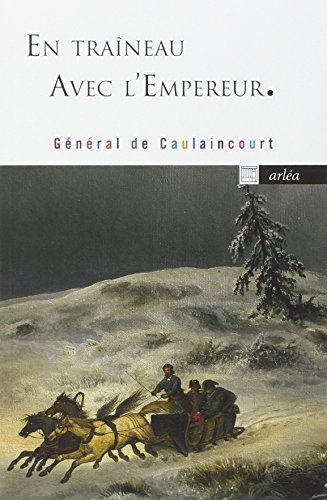 En traîneau avec l'Empereur