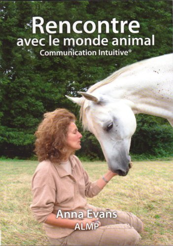 rencontre avec le monde animal : communication intuitive