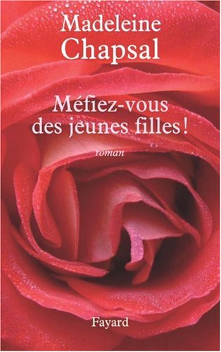 Méfiez-vous des jeunes filles !