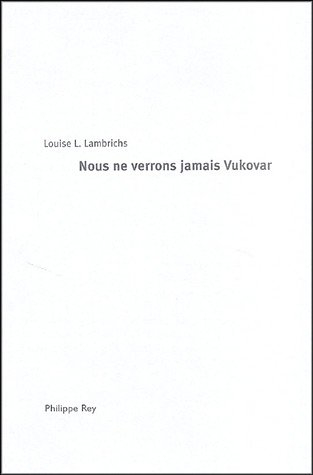 Nous ne verrons jamais Vukovar