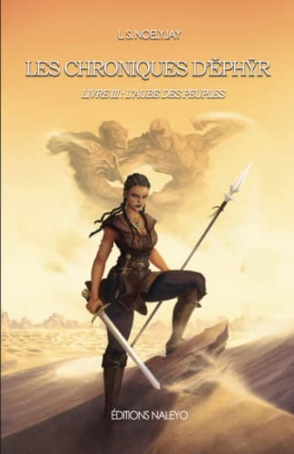 Les Chroniques d'Ĕphÿr: Livre III, L'Aube des peuples
