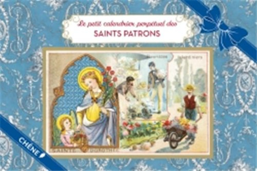 Le petit calendrier perpétuel des saints patrons
