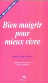 bien maigrir pour mieux vivre