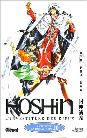 Hôshin : l'investiture des dieux. Vol. 20. La chute de la dynastie Yin
