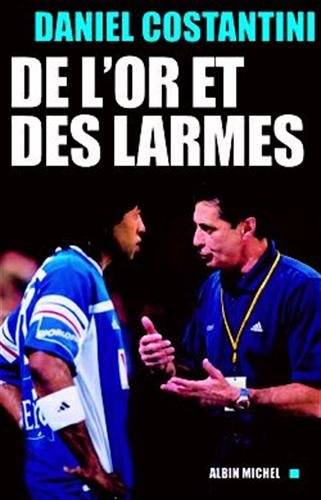 De l'or et des larmes