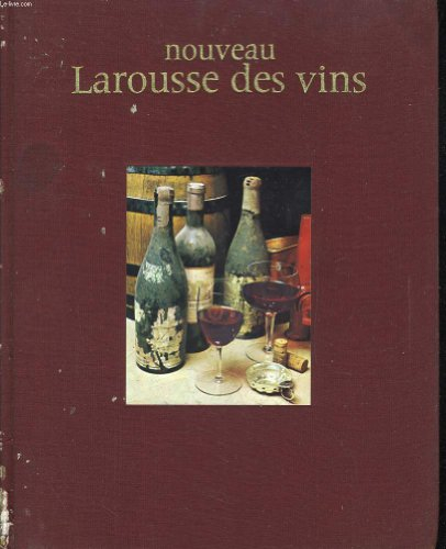 Nouveau Larousse des vins