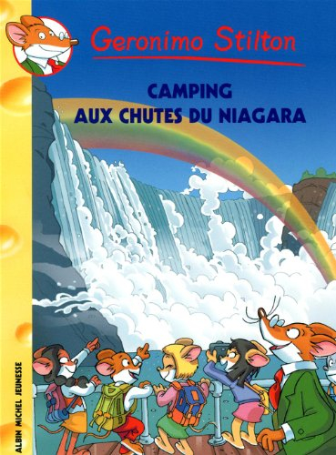Geronimo Stilton. Vol. 52. Camping aux chutes du Niagara