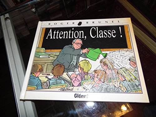 Attention classe !