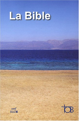 Traduction oecuménique de la Bible : comprenant l'Ancien et le Nouveau Testament