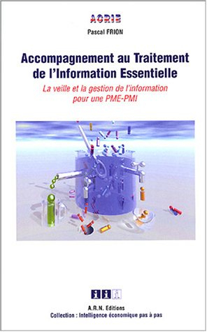 Accompagnement au traitement de l'information essentielle : la veille et la gestion de l'information