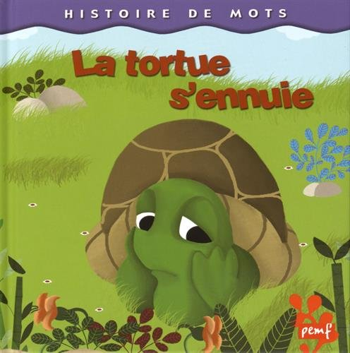 La tortue s'ennuie