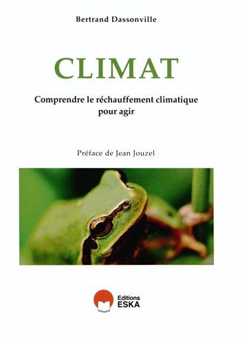 Climat : comprendre le réchauffement climatique pour agir