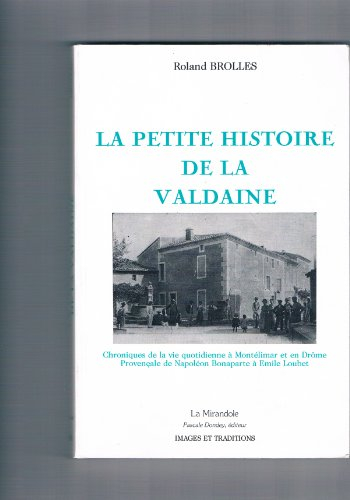 la petite histoire de la valdaine