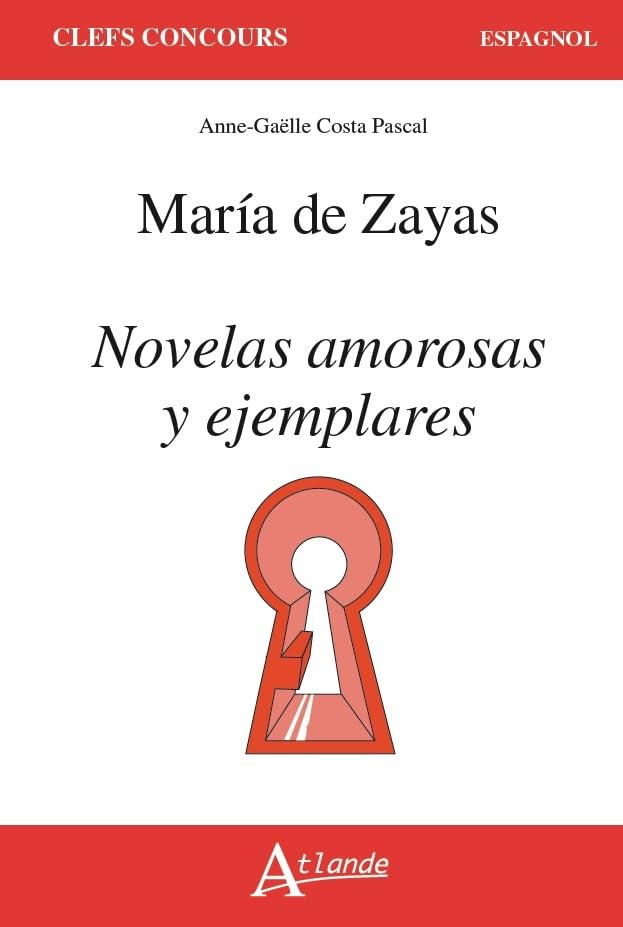 Maria de Zayas : Novelas amorosas y ejemplares