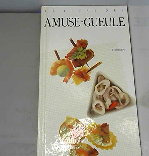 Le Livre des amuse-gueule