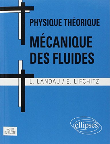 Physique théorique. Mécanique des fluides