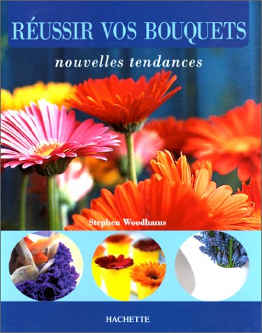 Réussir vos bouquets : nouvelles tendances