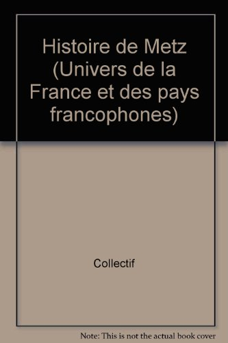 Histoire de Metz