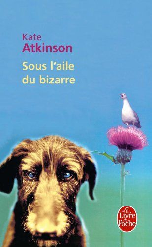 Sous l'aile du bizarre