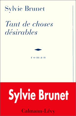 Tant de choses désirables