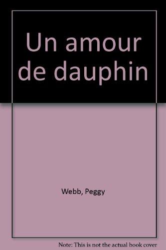 un amour de dauphin