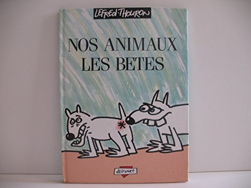 Nos animaux les bêtes