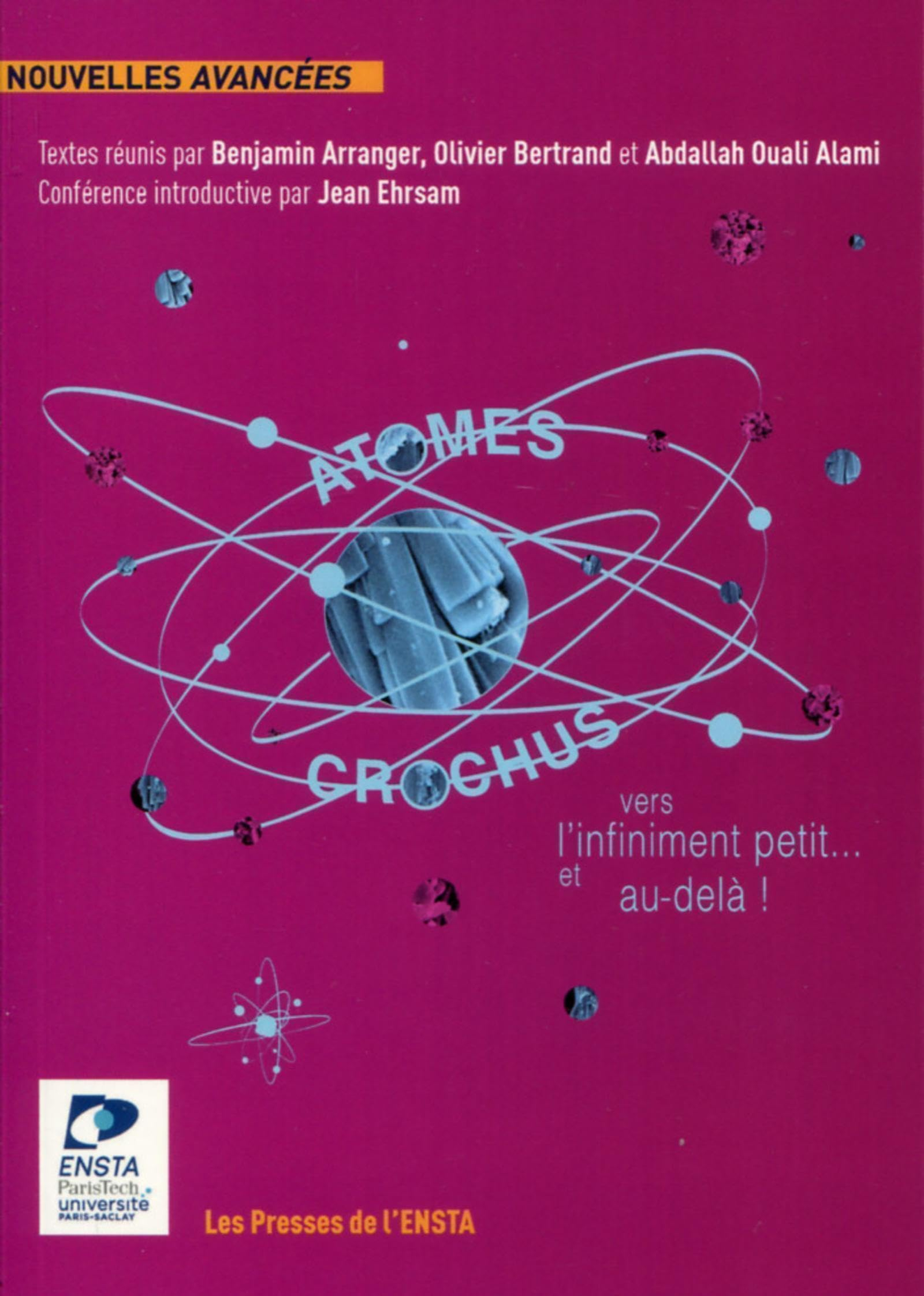 Atomes crochus : vers l'infiniment petit... et au-delà ! : concours de nouvelles